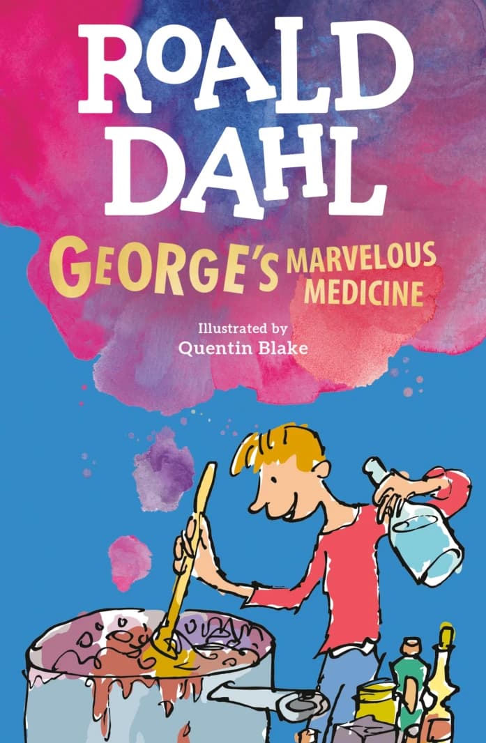 Roald Dahl's George's Marvellous Medicine: A Boy's Hilarious Potion Adventure