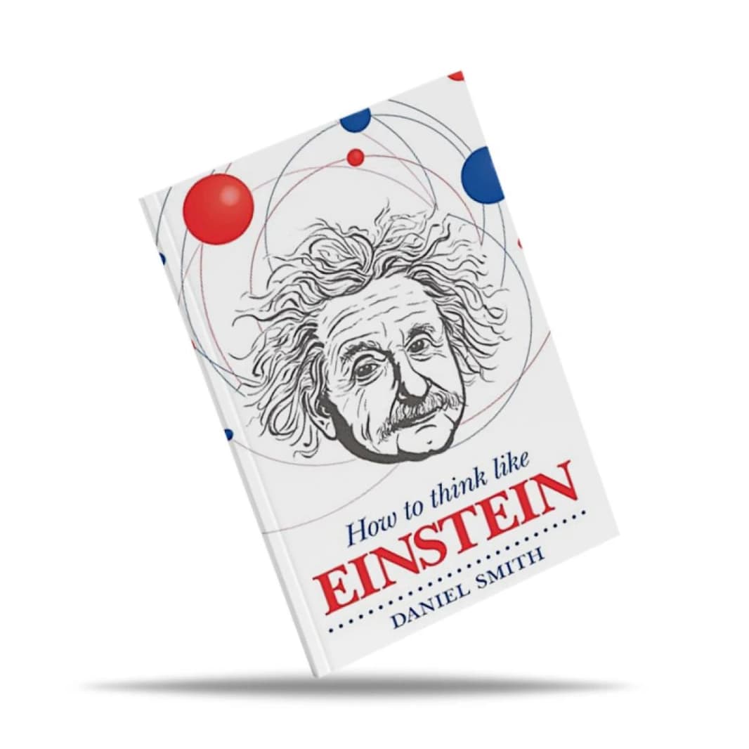 How to Think Like Einstein