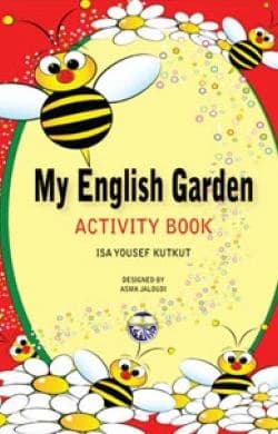 My English Garden - Workbook - Issa Yousef Katkat