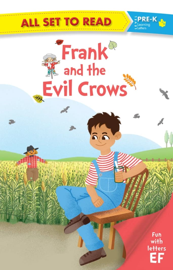 Frank and the Evil Crows – All set to Read – Fun with Letters E-F • Author: Om Books Editorial Team • 2017