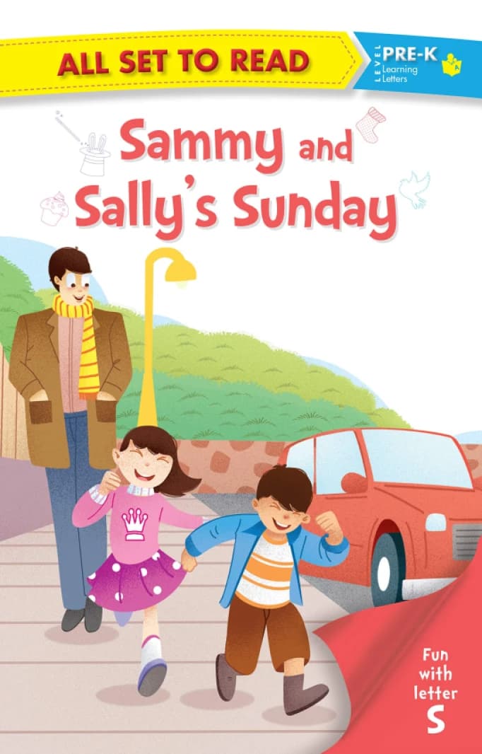 Sammy and Sally’s Sunday – All set to Read – Fun with Letter S • Author: Om Books Editorial Team • 2017