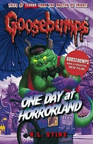 One Day at Horrorland • Author: R.L. Stine • 2015