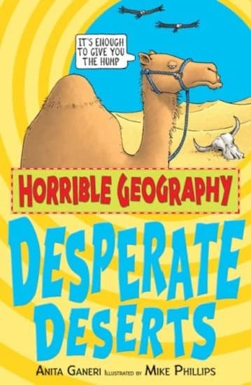 Desperate Deserts • Author: Anita Ganeri • 2008