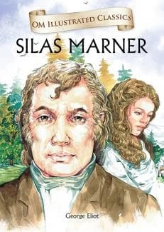 Silas Marner • Author: George Eliot • 2018