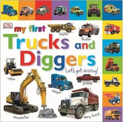 My First Trucks and Diggers: Let's Get Driving