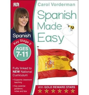 Spanish Made Easy for Ages 7–11