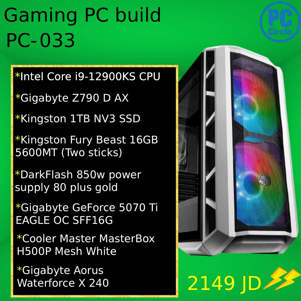 PC-033 Gaming PC Build with Intel Core i9-12900KS & GeForce RTX 5070 Ti
