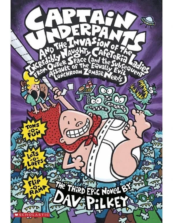Captain Underpants and the Invasion of Naughty Cafeteria Ladies from Space