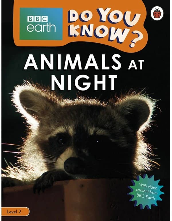 BBC Earth: Animals at Night - Level 2 Reader
