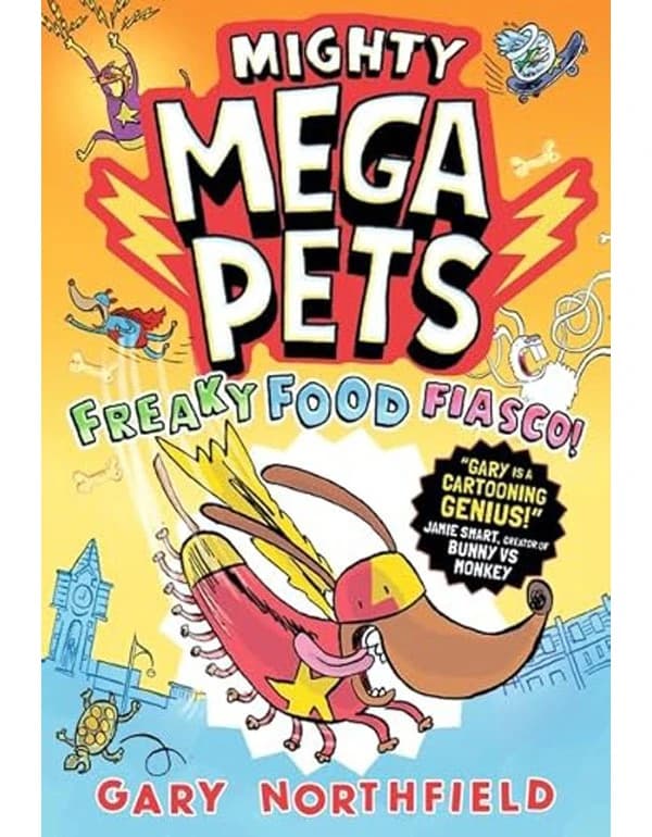 Mighty Mega Pets: Freaky Food Fiasco!