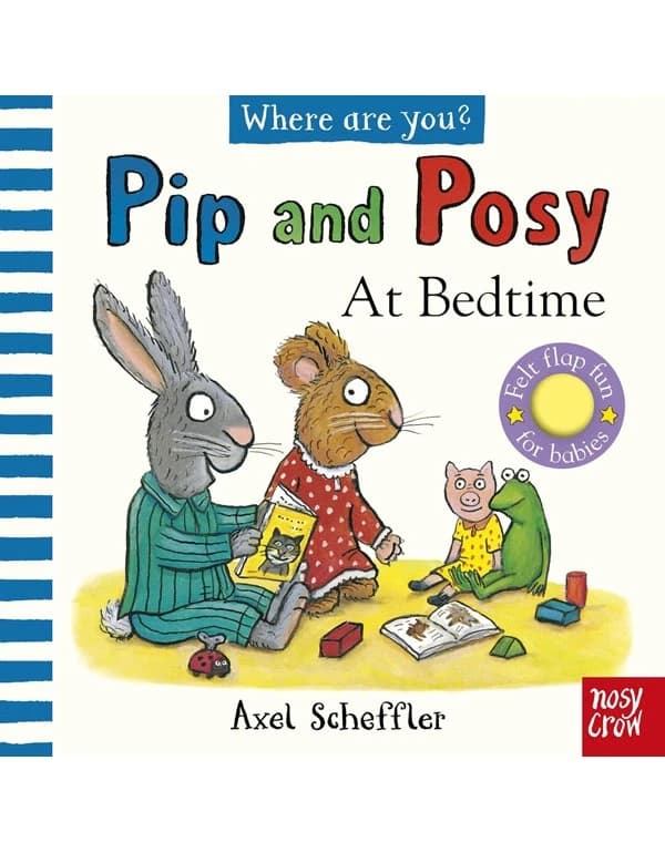 Pip and Posy: Where Are You? At Bedtime (A Felt Flaps Book)