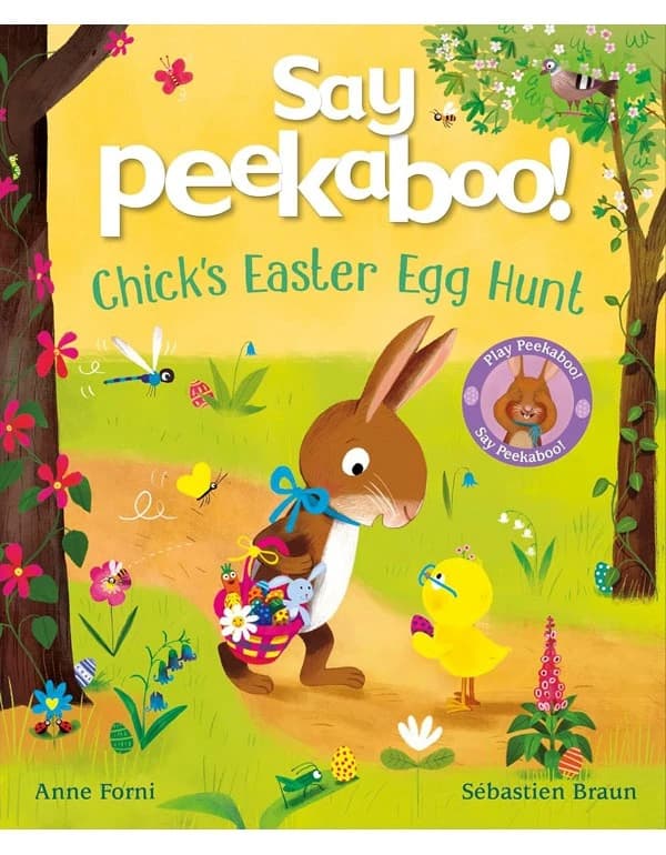 Say Peekaboo! Chick's Easter Egg Hunt