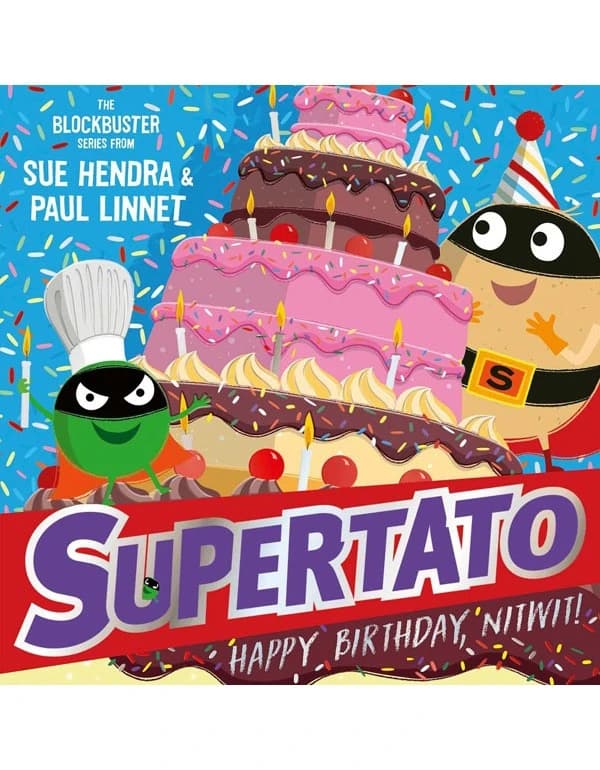 Supertato: Happy Birthday, Nitwit
