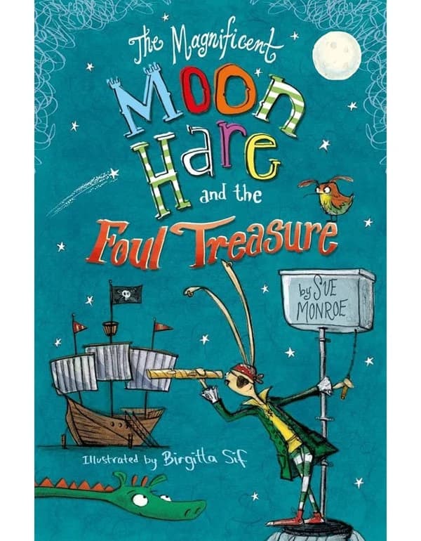 The Magnificent Moon Hare and the Foul Treasure