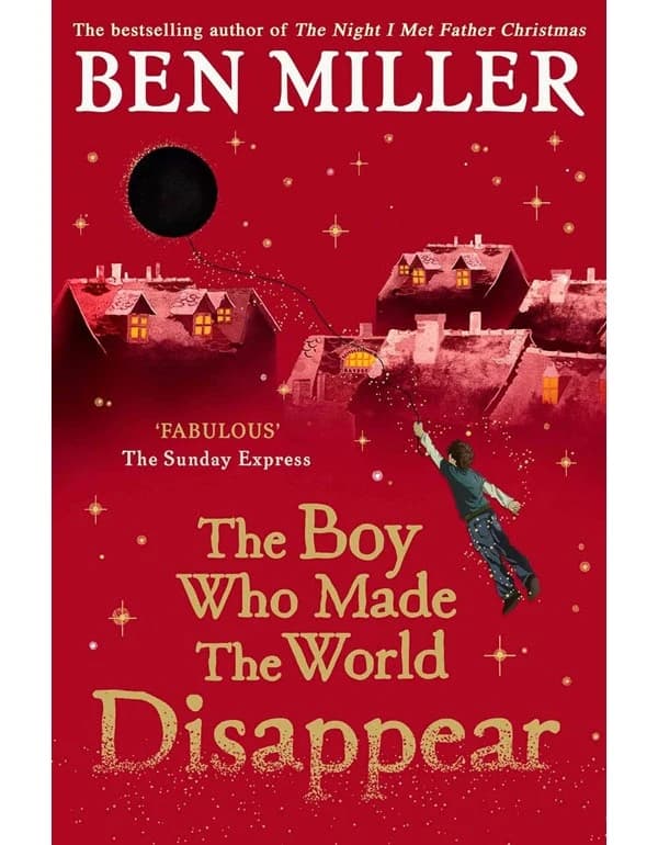 The Boy Who Made The World Disappear