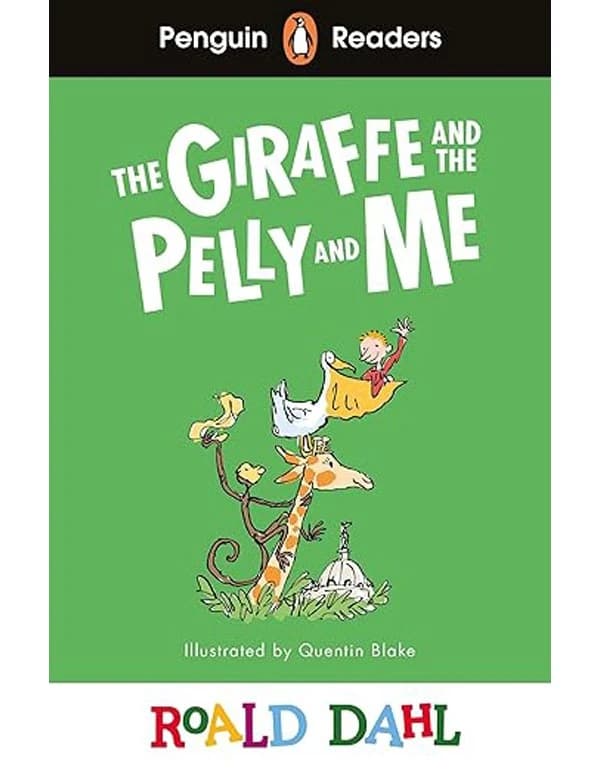 Penguin Readers Level 1: Roald Dahl The Giraffe and the Pelly and Me