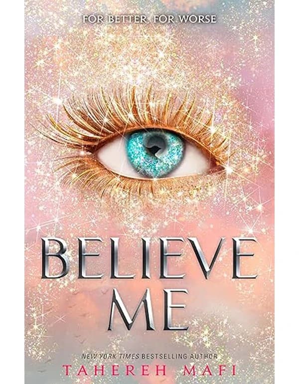 Believe Me - Final Installment in Shatter Me Series