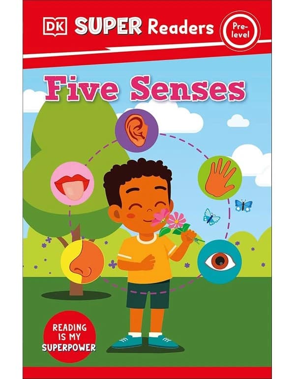 DK Super Readers Pre-Level: Exploring the Five Senses