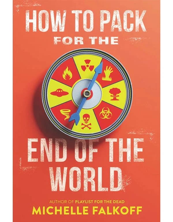 How to Pack for the End of the World