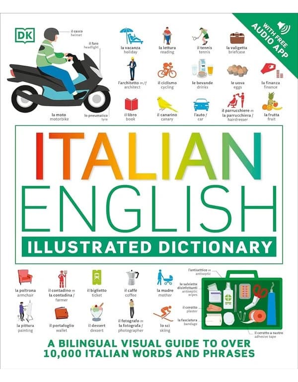 Italian English Illustrated Dictionary: Bilingual Visual Guide