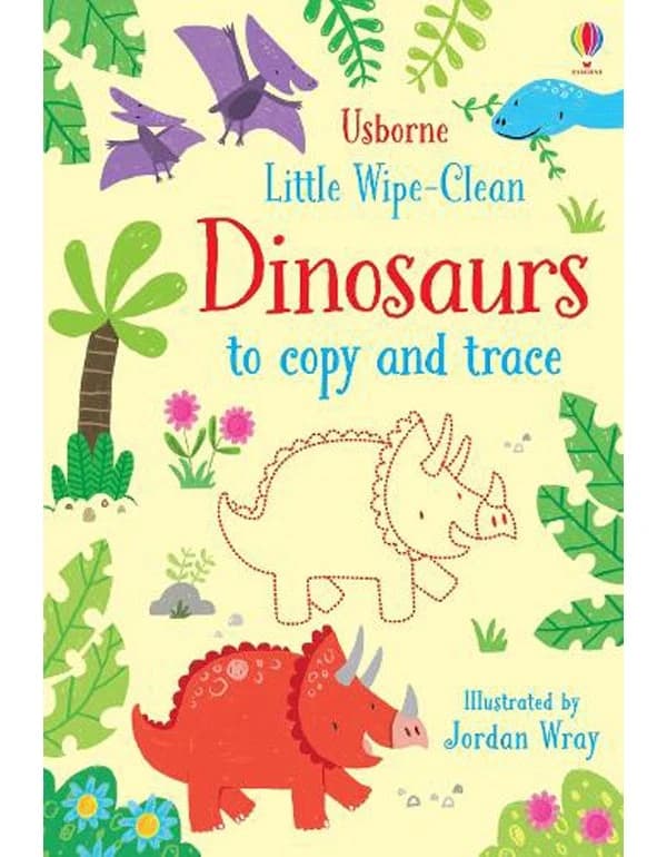 Little Wipe-Clean Dinosaurs to Copy and Trace