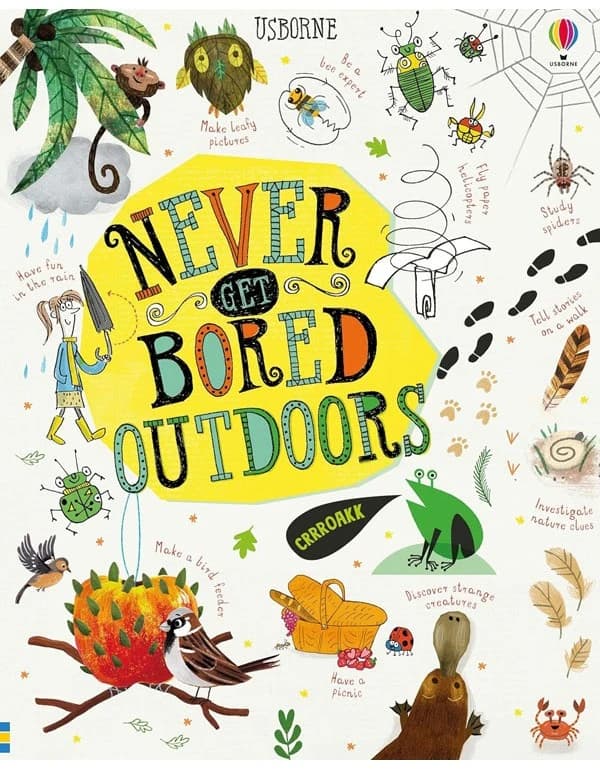 Never Get Bored Outdoors