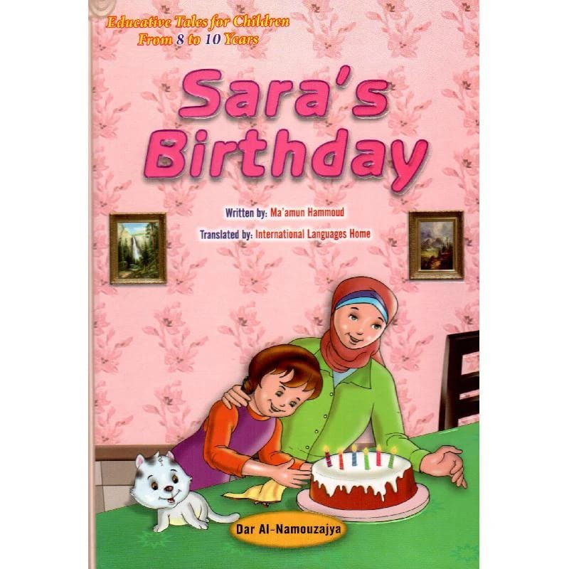 Mamoun Hammoud's Educative Tales: Sara's Birthday, a Story for Children Aged 8-10