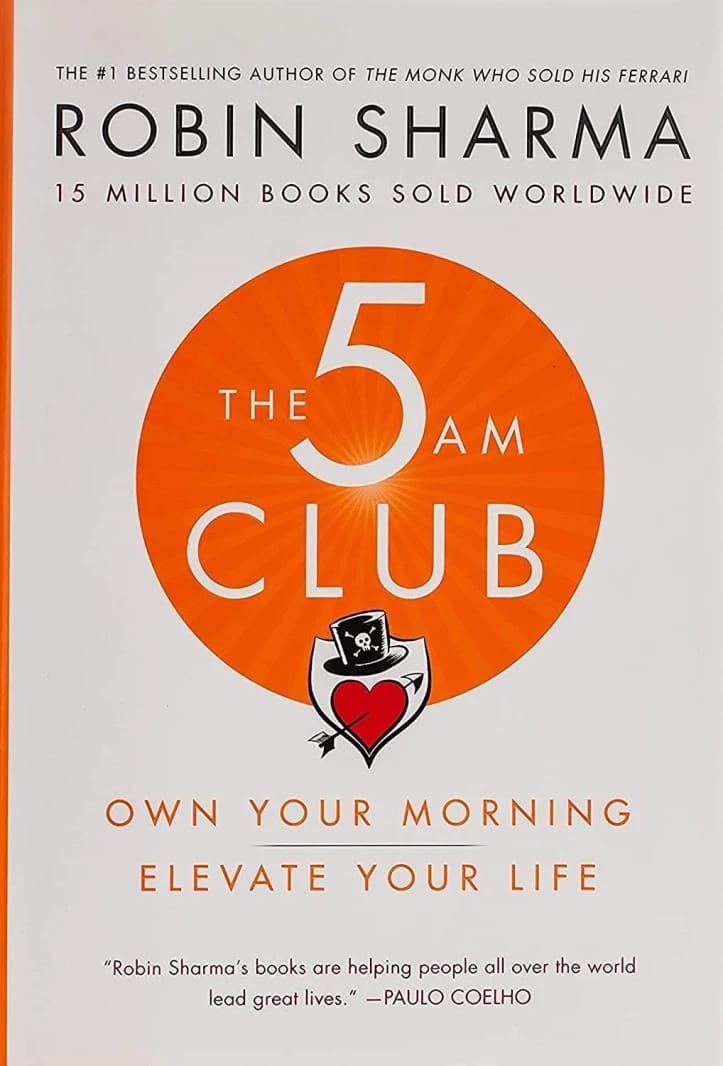 Robin Sharma's The 5AM Club: Master Your Morning, Elevate Your Life.