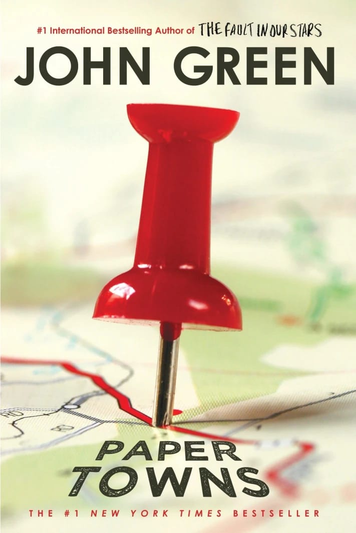 John Green's Paper Towns: A Teenage Quest for Meaning and a Missing Girl's Secrets