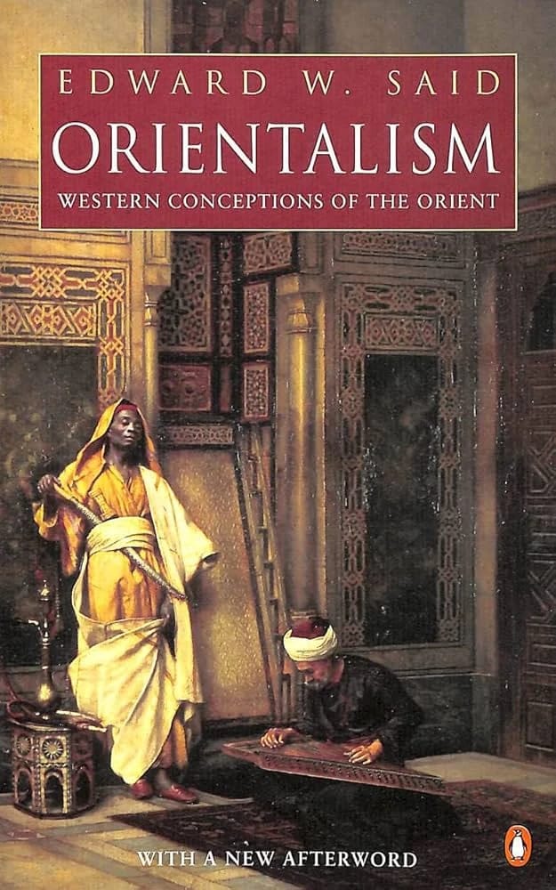 Edward Said's Orientalism: A Profound Critique of Western Representations of the Middle East