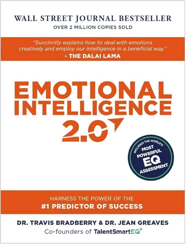A Practical Guide to Mastering Emotional Intelligence 2.0 by Travis Bradberry & Jean Greaves.