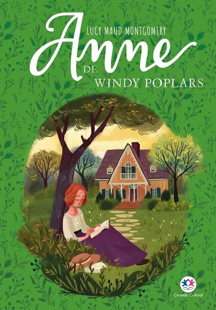 Anne of Windy Poplars: Follow Anne Shirley's Adventures as a Principal by Lucy Maud Montgomery.