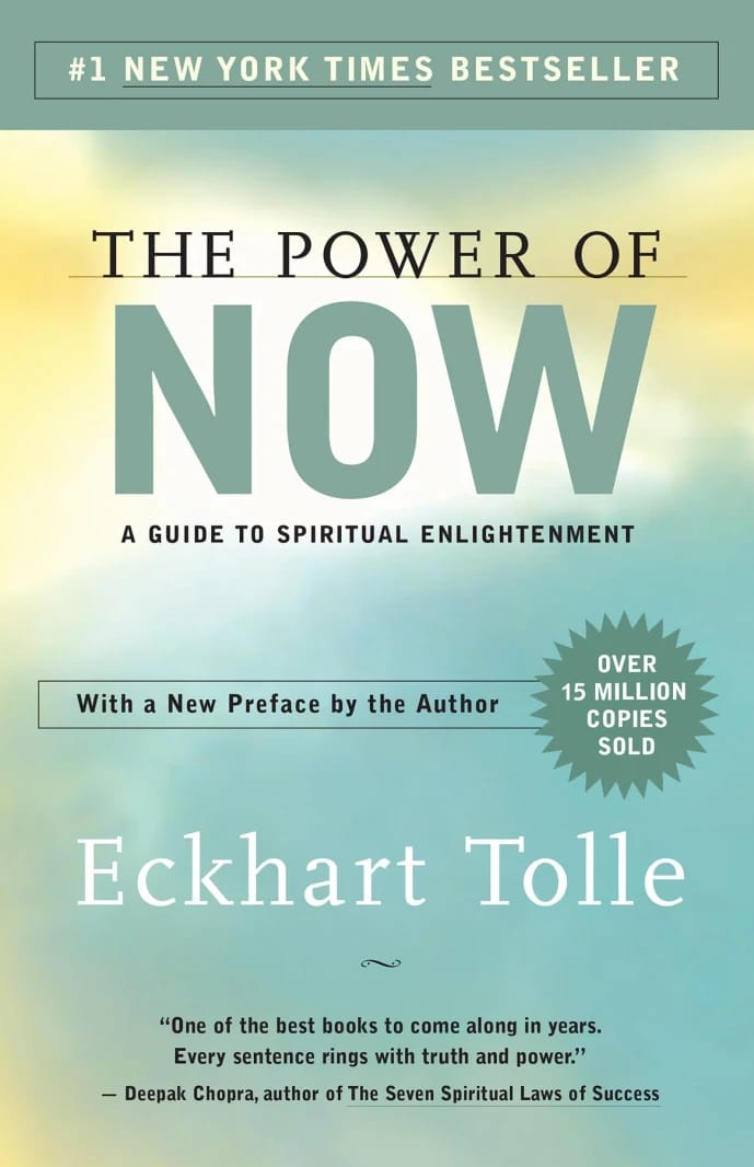 Eckhart Tolle's The Power of Now: A Transformative Guide to Spiritual Enlightenment.