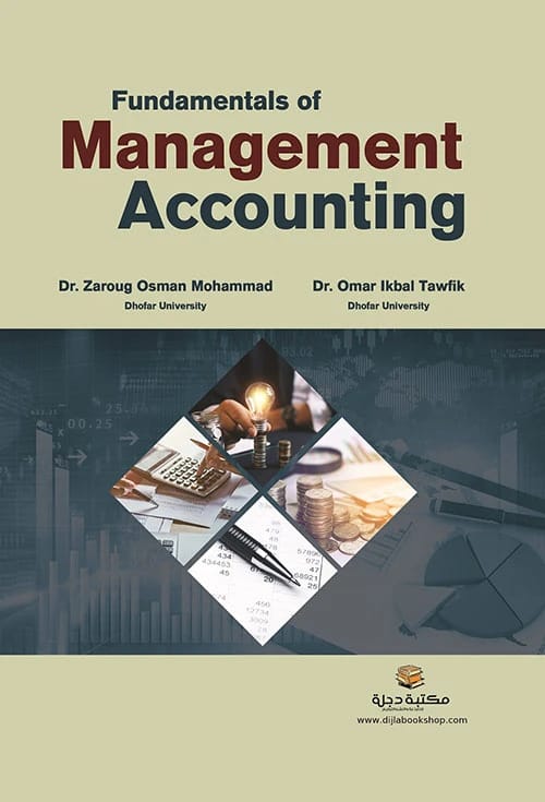 Fundamental of Management Accounting by Dr. Omar Ikbal and Dr. Zaroug Osman (2023)