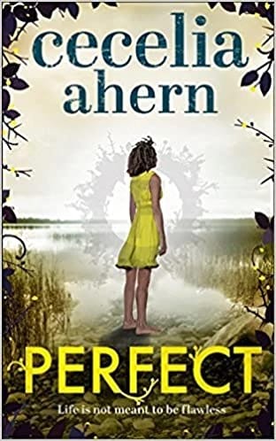 Perfect • Author: Cecelia Ahern • 2017