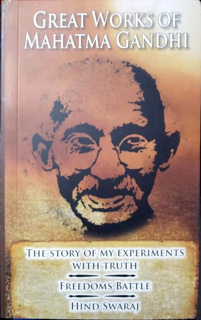 Great Works Of Mahatma Gandhi • Author: Hind Swaraj • 2014