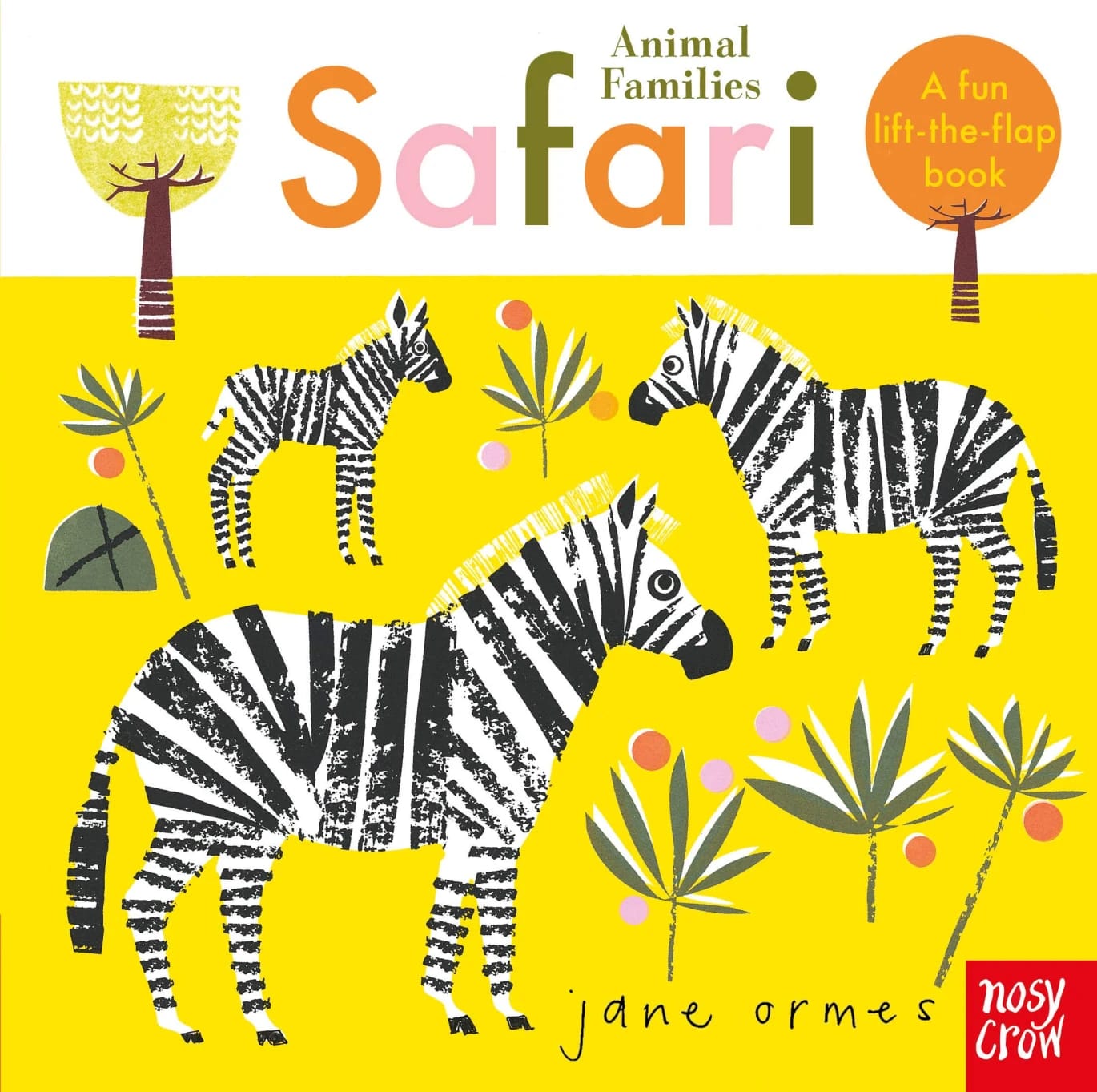 كتاب سافاري لعائلات الحيوانات للأطفال من دار نشر نوسي كرو - تصميم جين أورميس بميزة اللوحات القابلة للرفع