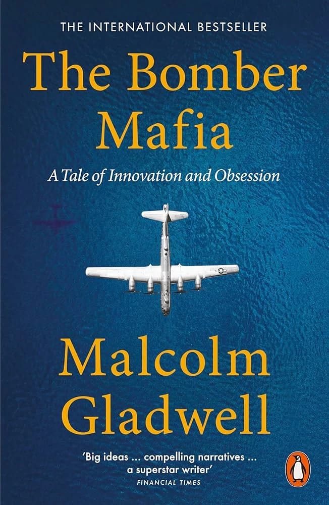 The Bomber Mafia Book by Malcolm Gladwell - A Tale of Innovation and Obsession for Book and Adventure Enthusiasts