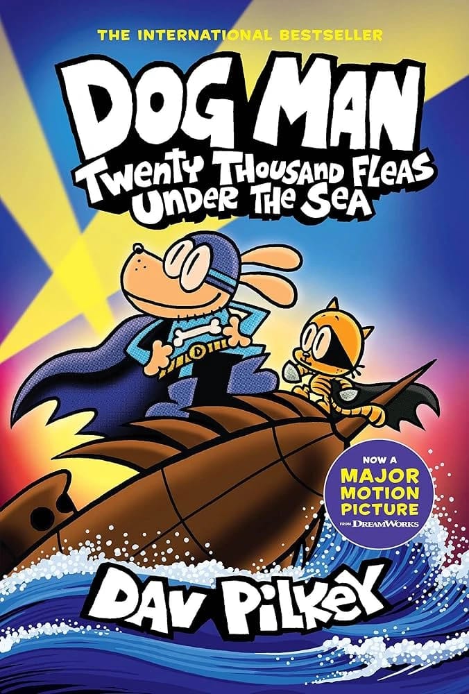 Dog Man: Twenty Thousand Fleas Under the Sea, a Humorous Children's Book by Dav Pilkey, Perfect for Young Readers with a Love for Adventure.