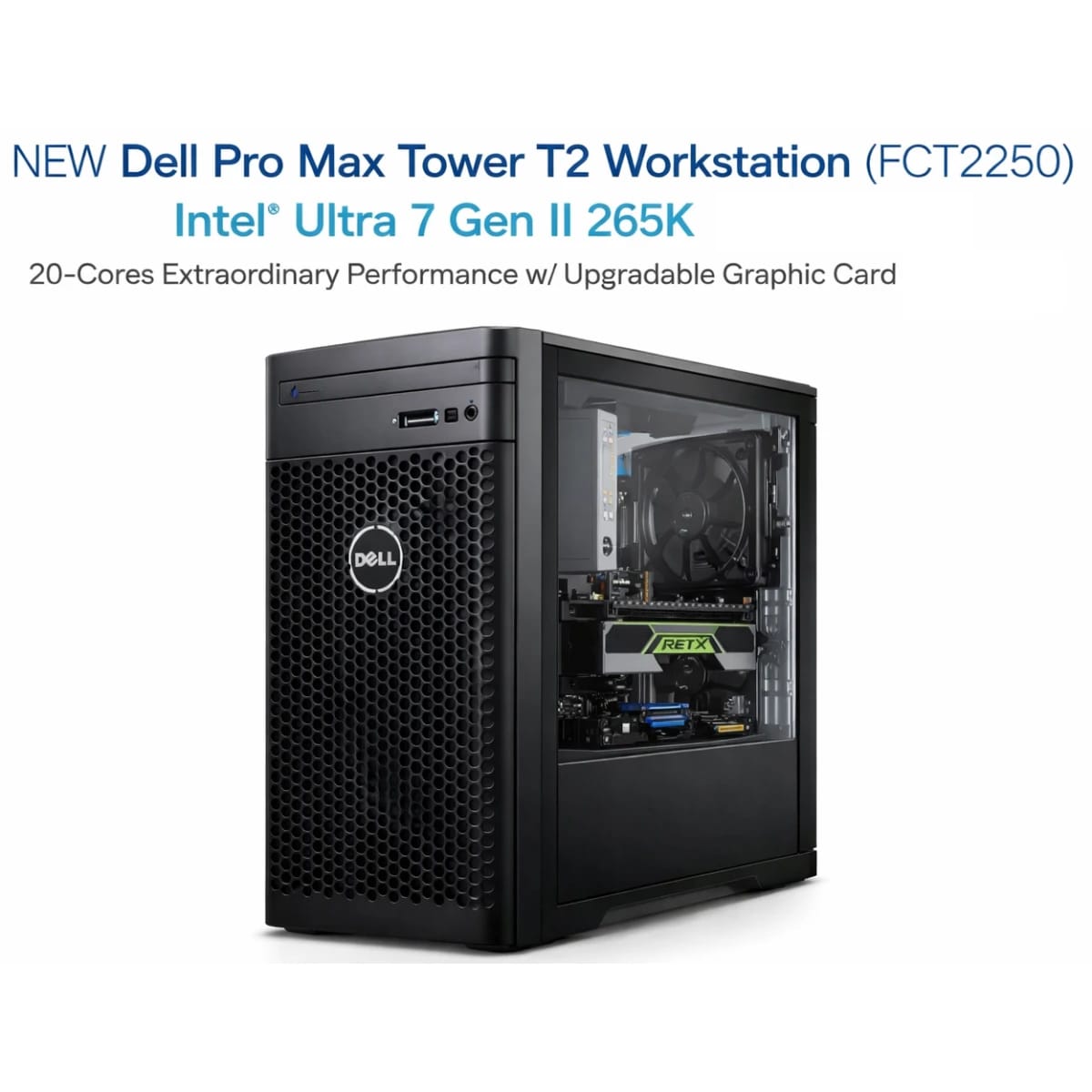 ديل برو ماكس تاور T2 محطة العمل FCT2250 (2025) الجديدة Intel® Ultra 7 Gen II 265K أداء استثنائي بـ 20 نواة مع بطاقة رسومات قابلة للترقية وضمان لمدة 3 سنوات - أسود