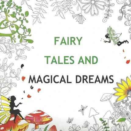 Fairy Tales and Magical Dreams Coloring Book
