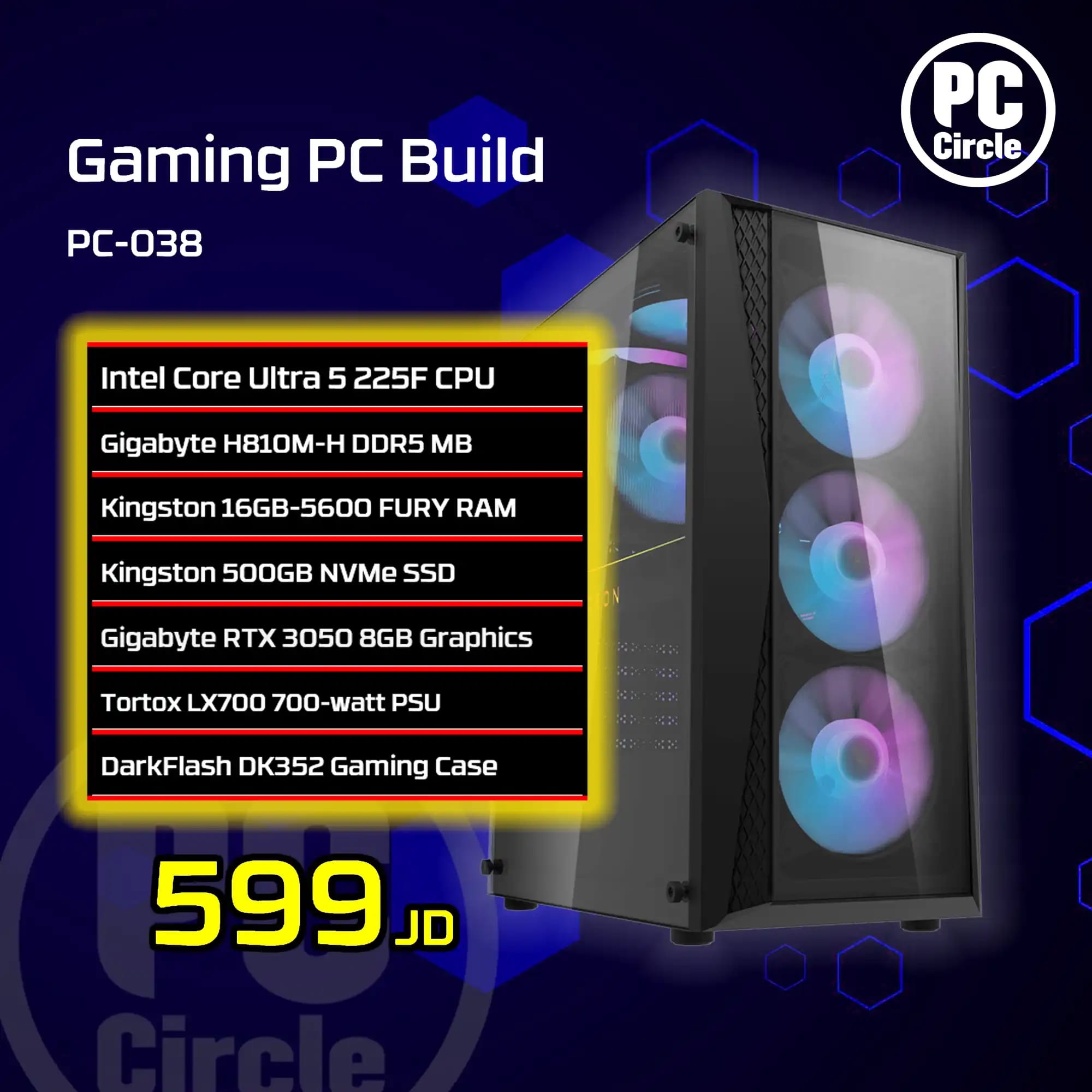 تجميعة الكمبيوتر الشخصي PC-038 مع Gigabyte H810M و RTX 3050
