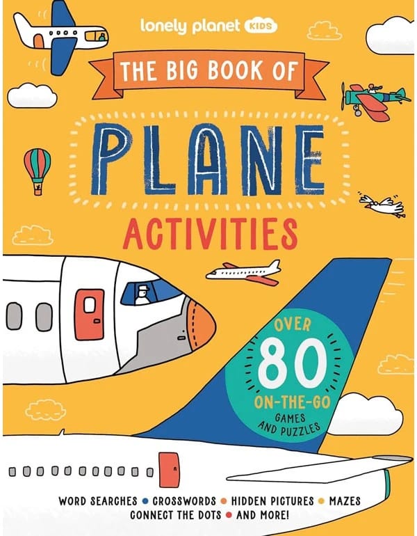 Lonely Planet Kids: The Big Book of Plane Activities