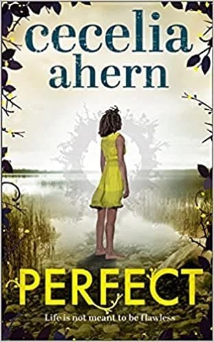 Perfect • Author: Cecelia Ahern • 2017