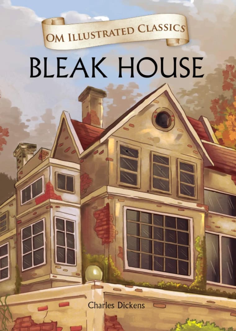 Bleak House • Author: Charles Dickens • 2018