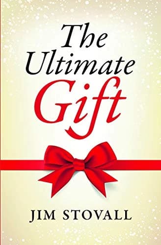 The Ultimate Gift • Jim Stovall • Embassy Books