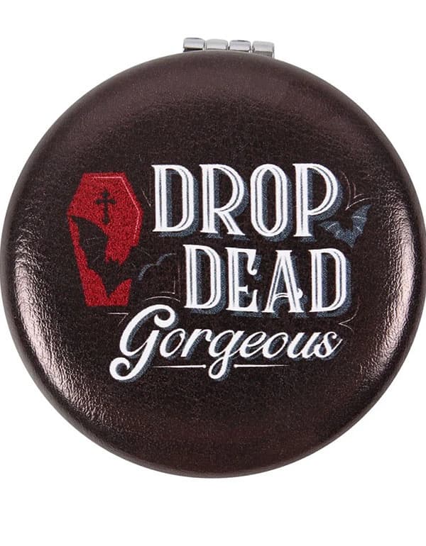 Drop Dead Gorgeous Compact Mirror