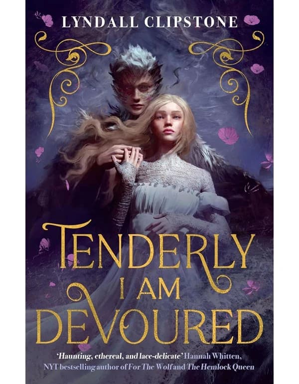 Tenderly I Am Devoured